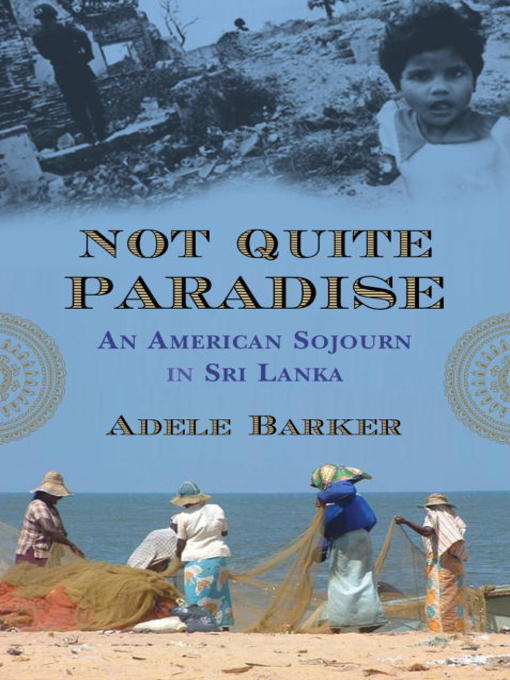 Title details for Not Quite Paradise by Adele Barker - Available